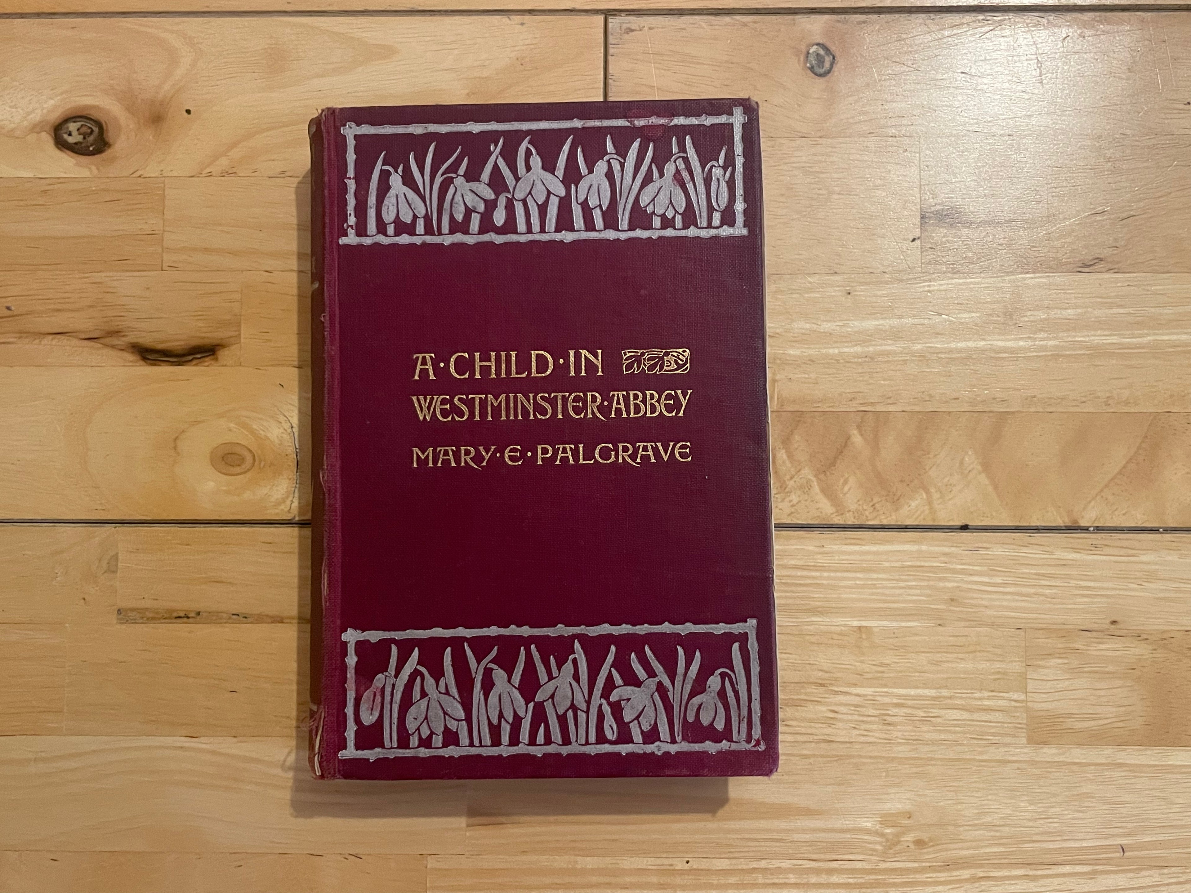 A Child In Westminster Abbey - Mary.E Palgrave