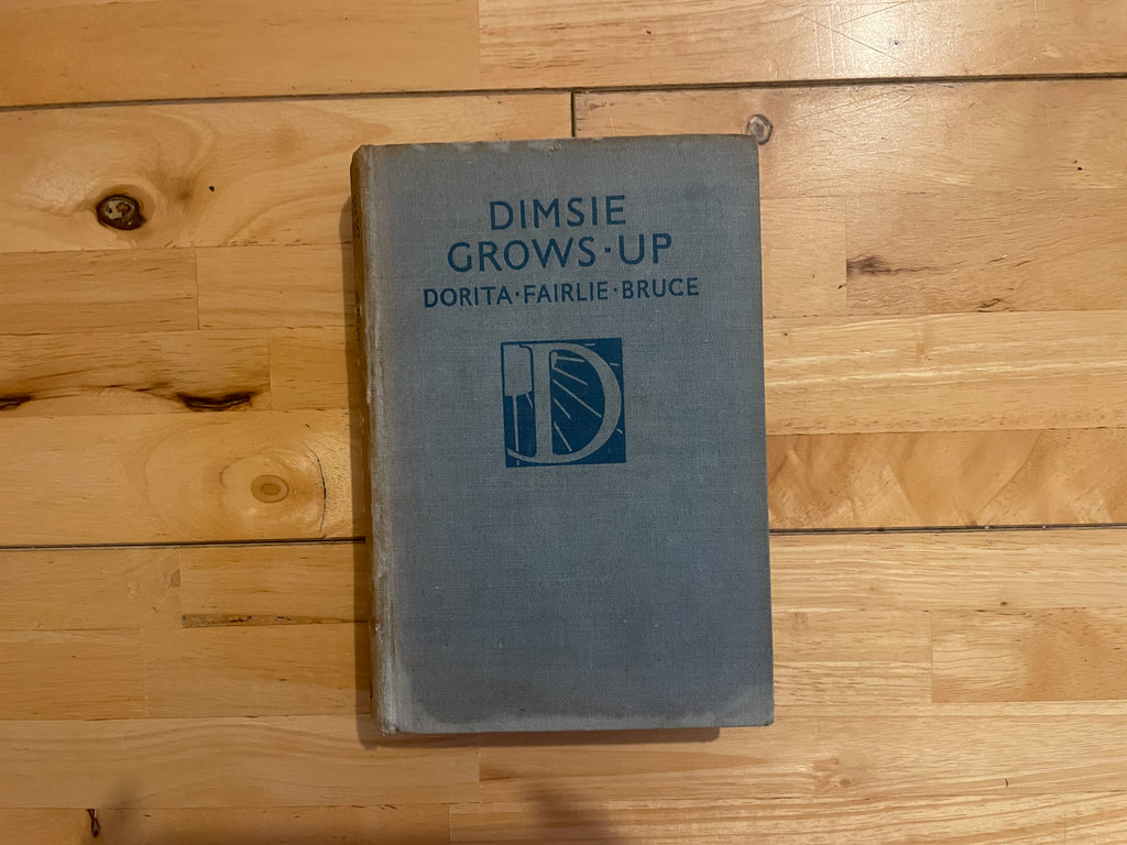Dimsie Grows Up - Dorista Farile Bruce