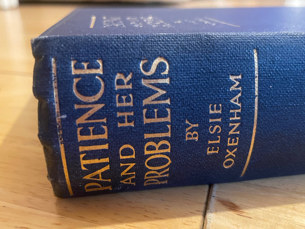 Patient And His Problem - Elsie Oxenham