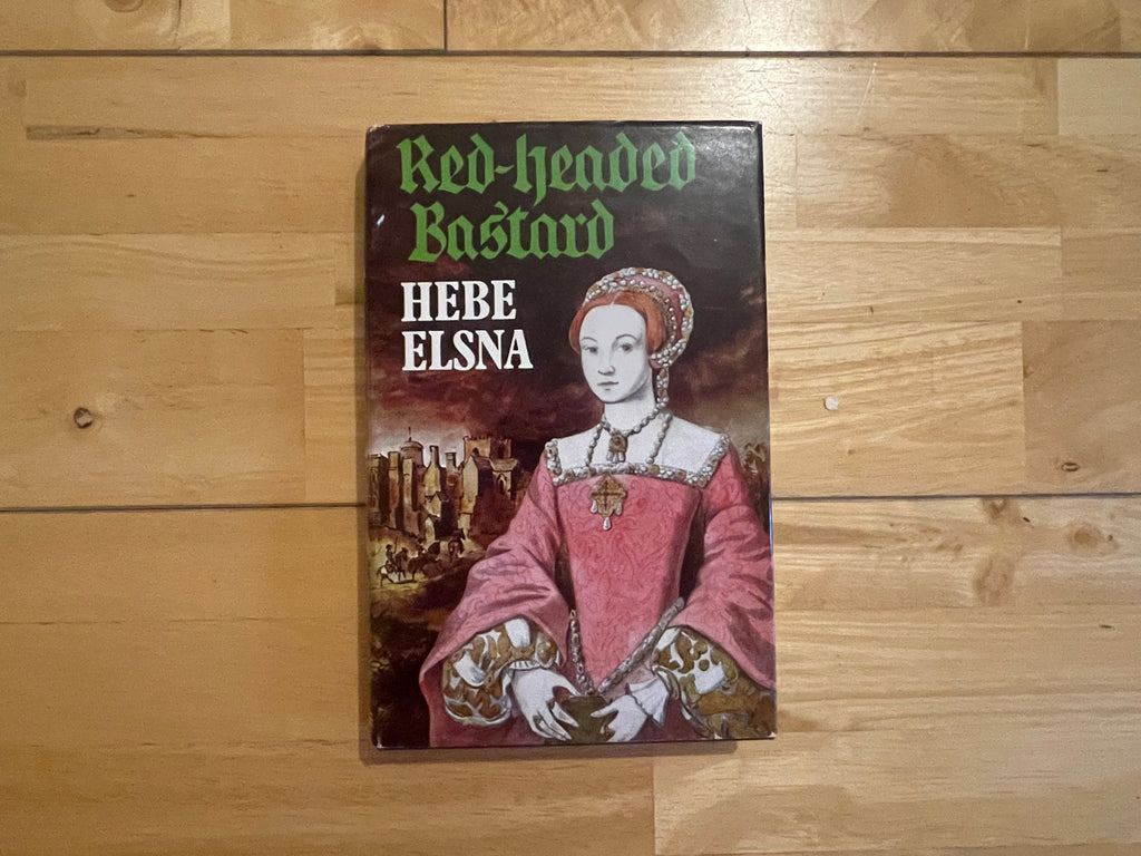 Red Headed Bastard - Hebe Elsna