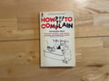 How To Complain