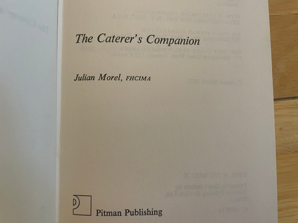 The Caterer’s Companion Morel