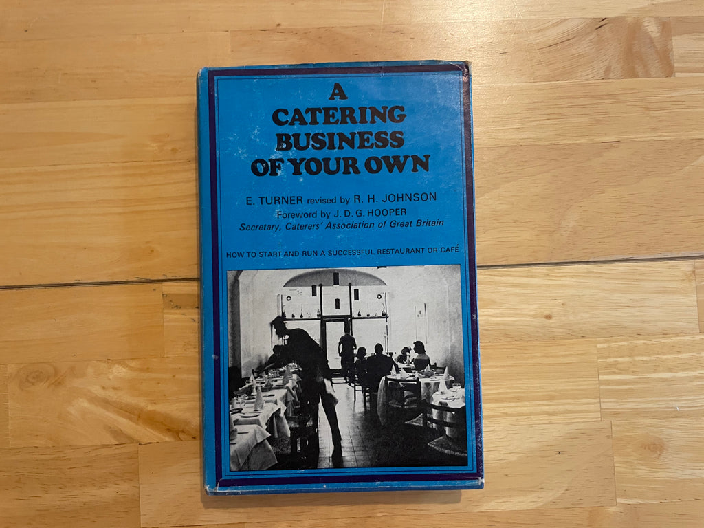 A Catering Business Of Your Own - Turner And Johnson